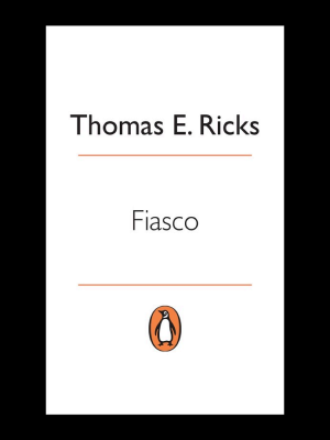 Fiasco: The American Military Adventure in Iraq cover