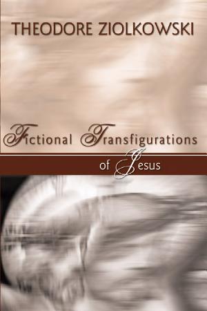 Fictional Transfigurations of Jesus cover
