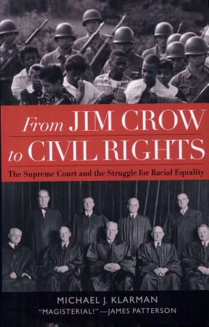 From Jim Crow to Civil Rights: The Supreme Court and the Struggle for Racial Equality cover