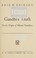 Gandhi's Truth: On the Origins of Militant Nonviolence cover