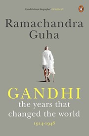Gandhi: The Years That Changed the World, 1914–1948 cover
