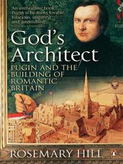 God's Architect: Pugin and the Building of Romantic Britain cover