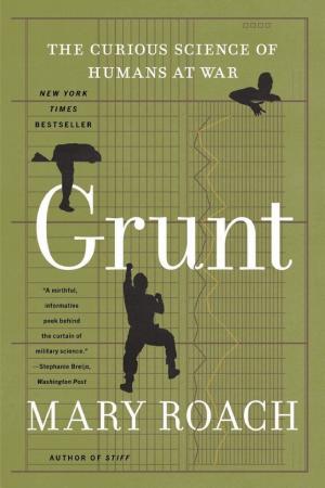 Grunt: The Curious Science of Humans at War cover