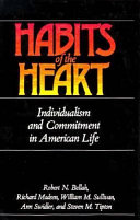 Habits of the Heart: Individualism and Commitment in American Life cover