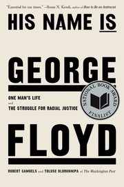 His Name Is George Floyd: One Man’s Life and the Struggle for Racial Justice cover