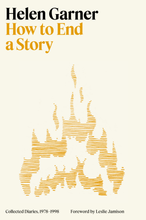 How to End a Story: Collected Diaries cover