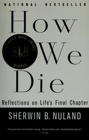 How We Die: Reflections on Life's Final Chapter cover