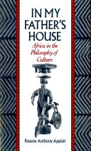 In My Father's House: Africa in the Philosophy of Culture cover