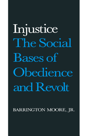 Injustice: The Social Bases of Obedience and Revolt cover