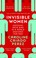 Invisible Women: Exposing Data Bias in a World Designed for Men cover