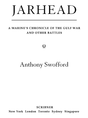 Jarhead: A Marine's Chronicle of the Gulf War and Other Battles cover