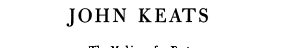 John Keats: The Making of a Poet cover