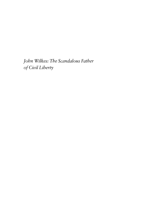 John Wilkes: The Scandalous Father of Civil Liberty cover