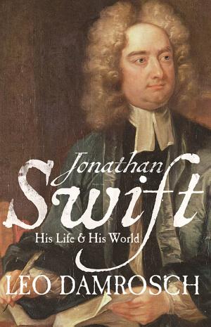 Jonathan Swift: His Life and His World cover