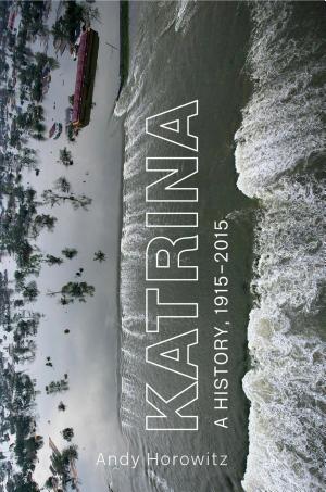 Katrina: A History, 1915-2015 cover