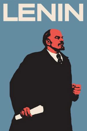 Lenin: The Man, the Dictator, and the Master of Terror cover