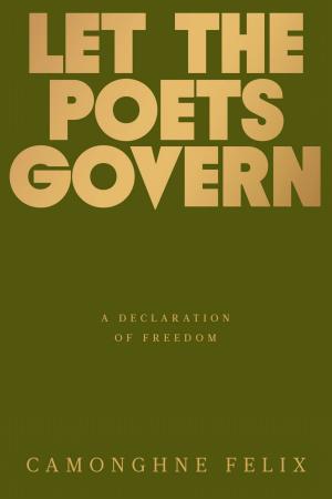 Let the Poets Govern: A Declaration of Freedom cover
