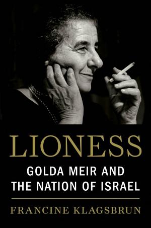 Lioness: Golda Meir and the Nation of Israel cover