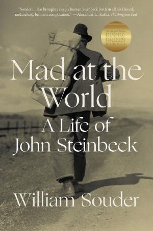 Mad at the World: A Life of John Steinbeck cover