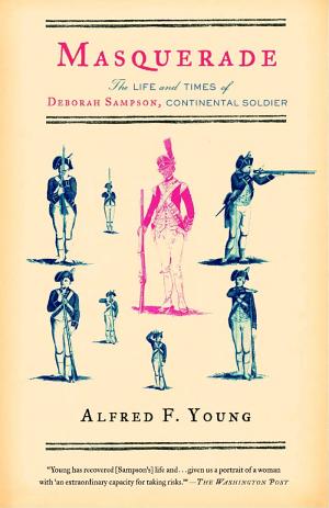 Masquerade: The Life and Times of Deborah Sampson, Continental Soldier cover