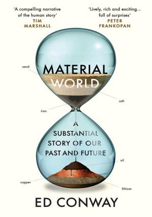 Material World: A substantial story of our past and future cover