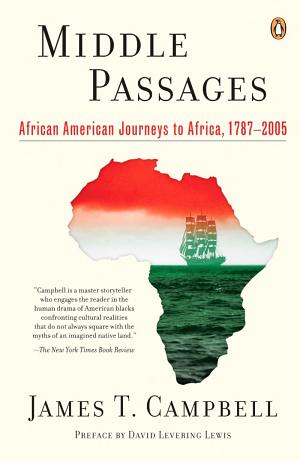 Middle Passages: African American Journeys to Africa, 1787–2005 cover