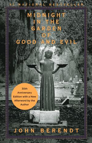 Midnight in the Garden of Good and Evil: A Savannah Story cover