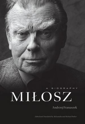 Milosz: A Biography cover