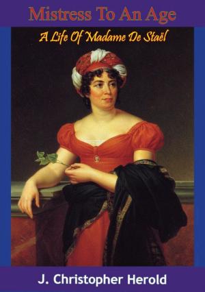 Mistress to an Age: A Life of Madame de Staël cover