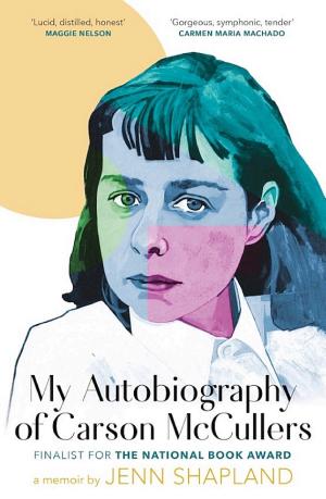 My Autobiography of Carson McCullers: A Memoir cover