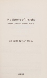 My Stroke of Insight: A Brain Scientist's Personal Journey cover