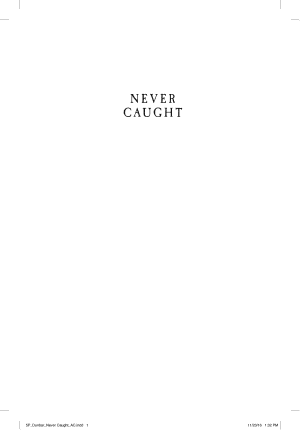 Never Caught: The Washingtons’ Relentless Pursuit of Their Runaway Slave, Ona Judge cover