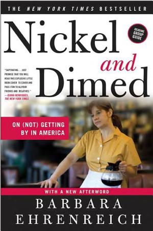 Nickel and Dimed: On (Not) Getting by in America cover