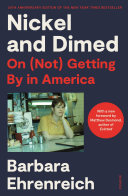 Nickel and Dimed: On (Not) Getting by in America cover
