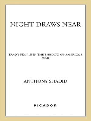 Night Draws Near: Iraq's People in the Shadow of America's War cover