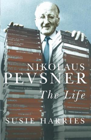 Nikolaus Pevsner: The Life cover