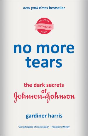 No More Tears: The Dark Secrets of Johnson & Johnson cover