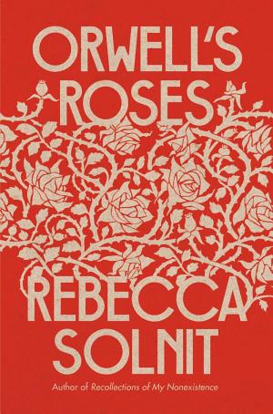 Orwell’s Roses cover
