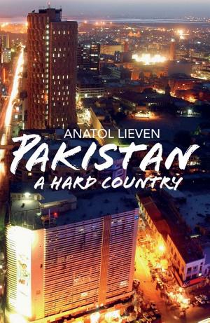Pakistan: A Hard Country cover