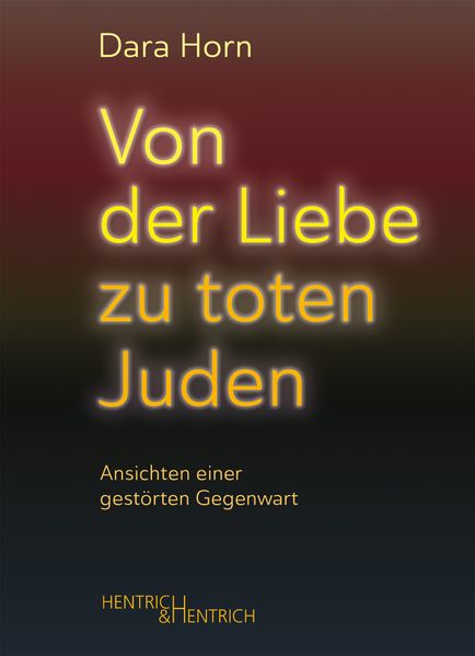 Von der Liebe zu toten Juden cover