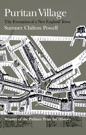 Puritan Village: The Formation of a New England Town cover