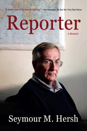 Reporter: A Memoir cover