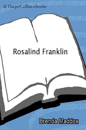 Rosalind Franklin: The Dark Lady of DNA cover