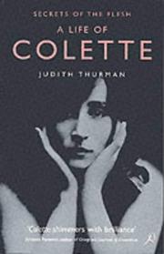 Secrets of the Flesh: A Life of Colette cover