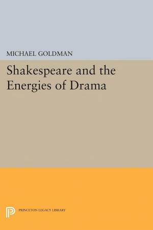 Shakespeare and the Energies of Drama cover