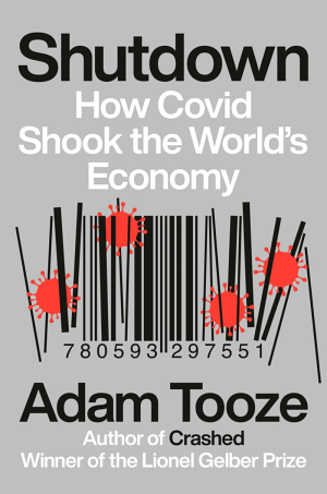Shutdown: How Covid Shook the World's Economy cover