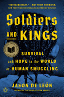 Soldiers and Kings: Survival and Hope in the World of Human Smuggling cover