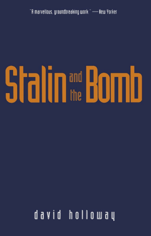 Stalin and the Bomb: The Soviet Union and Atomic Energy, 1939-1956 cover
