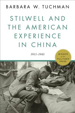 Stilwell and the American Experience in China, 1911–1945 cover