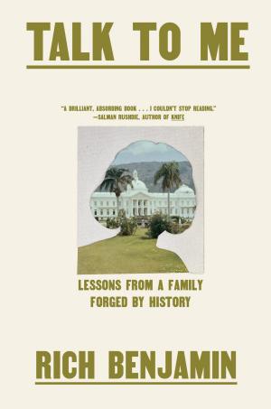Talk to Me: Lessons From a Family Forged by History cover